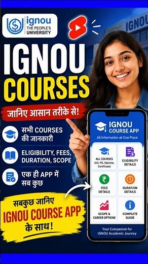 IGNOU Courses Full Details App 📚 | Fees, Eligibility, Duration