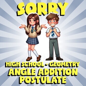 Angle Addition Postulate SORRY Math Game - No Prep Geometry Review Activity