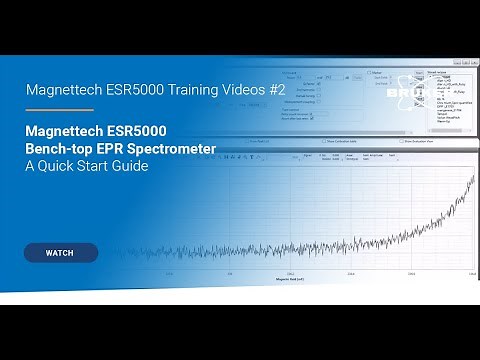 Quick Start Guide for Magnettech ESR5000 Software | EPR Training #2