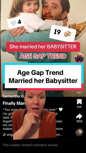 Age Gap Trend she married her babysitter?! What do you guys think about this?! It’s one thing to have an age gap but you met at age 4, so how long did he babysit you for?! Did you know him your entire life? Did you reconnect later in life?! How fid your parents know this man? How do they feel about it?! @💫NOSY💫 #agegaprelationship #agegap #agegaplove #babysitters #samanthagizzle #tiktoktea #tiktoknews #greenscreen