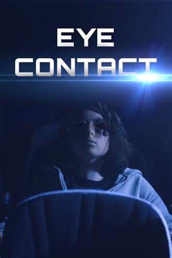 Eye Contact (2024) - Movie