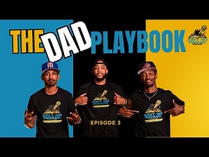 The Dad Playbook: The Lessons Every Father Needs | Ain’t No Manual Ep. 3