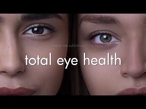 total eye health - Subliminal Affirmations