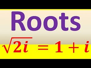 Complex Numbers (Part 18 of 26): Roots Examples 1