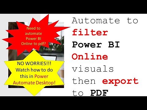 Power BI ONLINE - Automate filter by iteration and export to PDF and save PDF using filter name