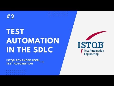 Test Automation in the SDLC – ISTQB Test Automation Engineering