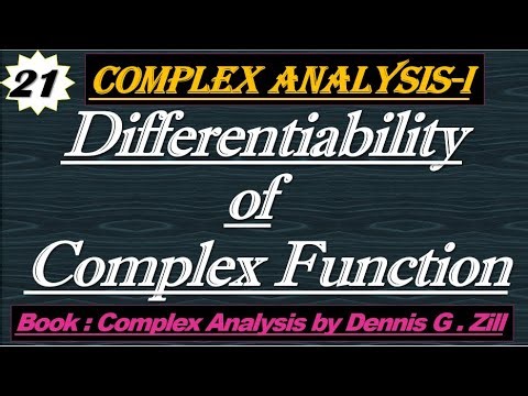 Lec#21||Differentiability of Complex function||Examples||Complex Analysis by Dennis G.Zill