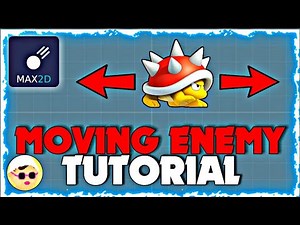 Max2d Hareket Eden Düşman - Moving Enemy Tutorial