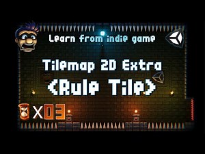 Unity教程:从独立游戏学习开发03: Tilemap (Rule Tile)