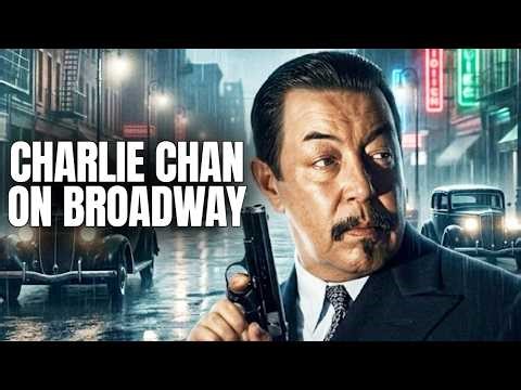 Charlie Chan On Broadway | English Dubbed Movie!