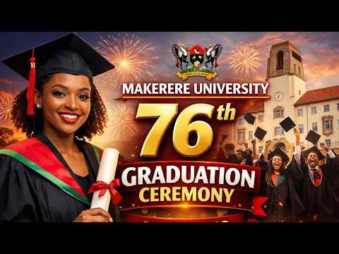LIVE: Makerere University 76th Graduation Ceremony | DAY 1
