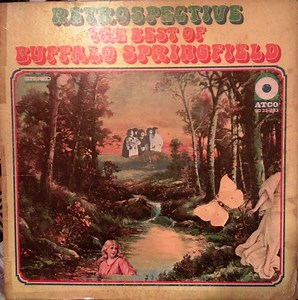 Buffalo Springfield - Retrospective - The Best Of Buffalo Springfield