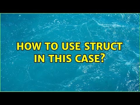 How to use struct in this case?
