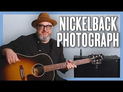 Nickelback Photograph Guitar Lesson + Tutorial