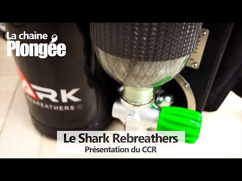 [REVUE] - LE CCR SHARK REBREATHERS 👍