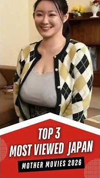 Top 3 Most Viewed Trending Japanese Mother Movies of 2026 Part 2