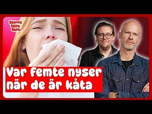 Var femte nyser när de är kåta – Skratta eller gråta
