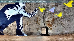 Art as Communication | Overview & Examples - Video | Study.com