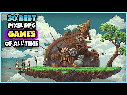 30 BEST INDIE PIXEL ART RPG GAMES OF ALL TIME | Steam, Nintendo Switch, Xbox & Playstation