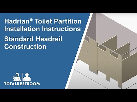 Hadrian Toilet Partition Installation Instructions Standard Headrail Construction