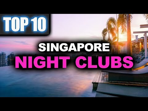 Singapore Nightlife - Top 10 best Night Clubs in Singapore ... WHERE TO PARTY