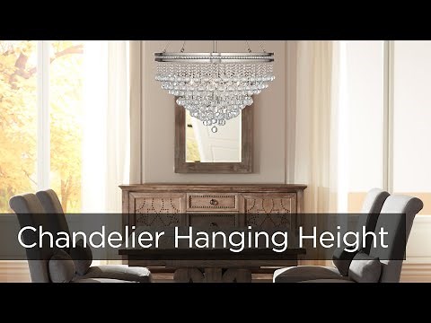 Chandelier Hanging Height - How High to Hang a Chandelier - Lamps Plus