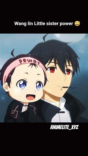 #wanglin little sister power #hide the daily life of immortal king 😎 #power #anime ##animeedit