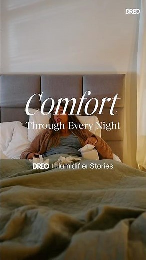 User Story Humidifier 717S Comfort Through Every Night 9:16 60s