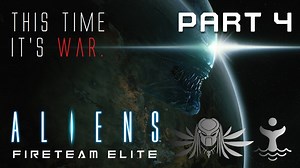 Aliens: Fireteam Elite COOP実況プレイ Part.4【不死鳥＋混沌鯨企業傭兵部隊】