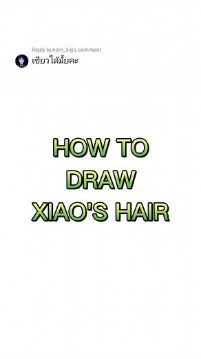 How to Draw Xiao's Hair: Step-By-Step Tutorial