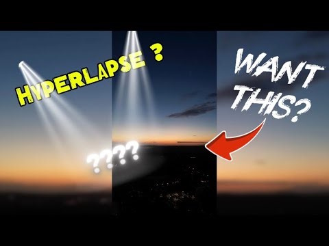 How To Do A Hyperlapse On Any Dji Drone!