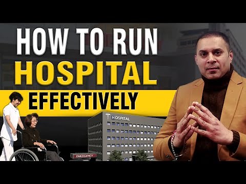 How to Run Hospital Effectively? Hospital Management Tips 2025