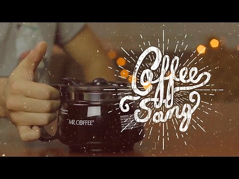 Coffee Song / Canción del Café - LucasElMostacho