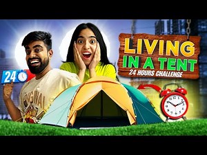 Living In A Tent House For 24 Hours Challenge 😱