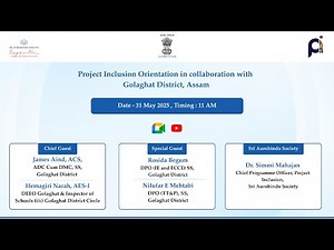 Project Inclusion Orientation Webinar by Sri Aurobindo Society at GOLAGHAT- ASSAM