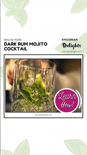 How to make a Dark Rum Mojito Cocktail!