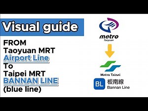 2024 VIsual guide|From Taoyuan MRT to Taipei MRT BANNAN Line (blue line)#taiwan #taipei #travel