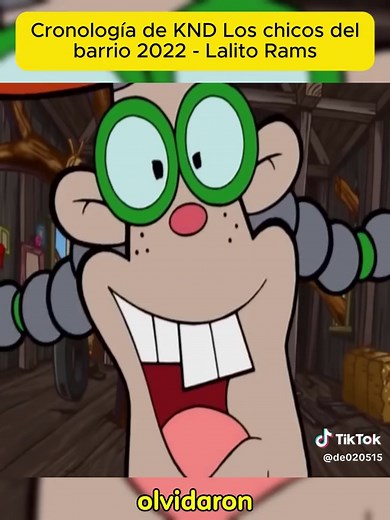 Cronología de KND Los chicos del barrio 2022 - Lalito Rams - P2 #KND #LosChicosDelBarrio #CodenameKidsNextDoor #Cronología #CartoonNetwork #Series #Animadas #Animación #LalitoRams #Historia #CulturaPop #fyp #Foryou #viral #Vtuber #Review #CN