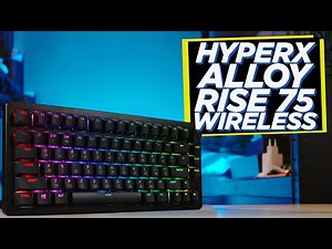 ⌨️ The BEST 75%? HyperX Alloy Rise 75 Wireless keyboard review