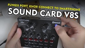 Tutorial Pemula Menggunakan Sound Card V8S TaffStudio - Kameraaksi.com