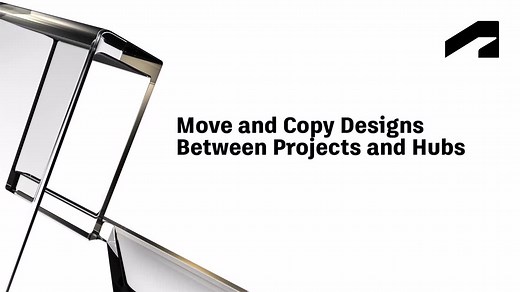 Move and copy designs between projects and hubs | Autodesk