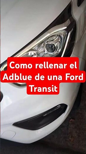 How to refill the AdBlue in a Ford Transit