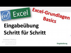 Excel Grundlagen - Eingabeübung Schritt für Schritt erklärt - Die Excel-Einführung 2