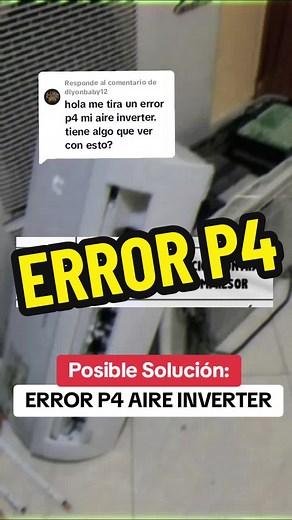 Respuesta a @dlyonbaby12 Te dejo una posible solución al ERROR P4 en Aires Acondicionados Inverter ✅ . . . . #airesacondicionados #inverter #error #airconditioner #hvac #hvactechnician #tecnicos #tecnicoenrefrigeracion