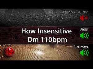 How Insensitive in Dm - Backing Track for Piano / Guitar practice (110bpm)