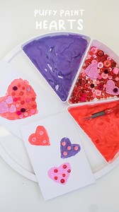 PUFFY PAINT HEARTS Have you tried puffy paint before? It’s a combo of shaving foam & PVA (school/white glue) and it is such a fun texture to paint with! When it dries, puffy paint is squishy and soft to touch. It’s the perfect activity for preschoolers and toddlers! To make puffy paint you need... •shaving foam •PVA/school glue •food colouring Mix roughly equal amounts of shaving foam and glue together, don’t worry if it’s not exact. Add a drop or two of food colouring and mix until smooth. Deco