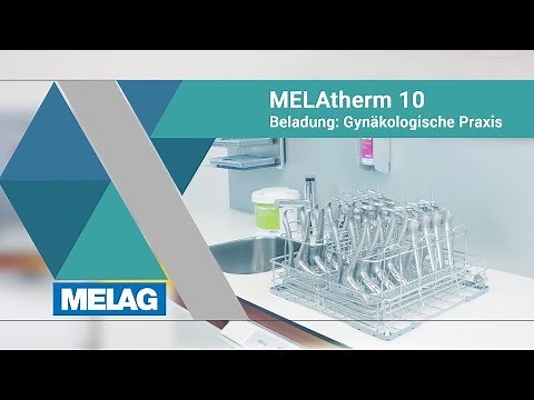 Gynäkologische Praxis - Beladungsmuster | MELAG MELAtherm 10 Tutorial