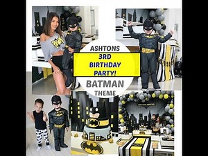 TODDLERS 3RD BIRTHDAY PARTY | Modern Batman Theme!!