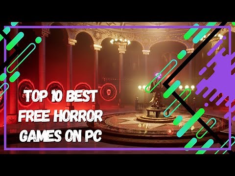 Best Free Horror Games on PC