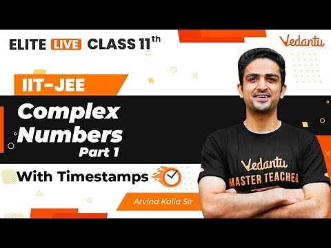 Complex Numbers Class 11 | One Shot | Marathon | JEE Main | JEE Advanced |Arvind Kalia Sir| VJEE